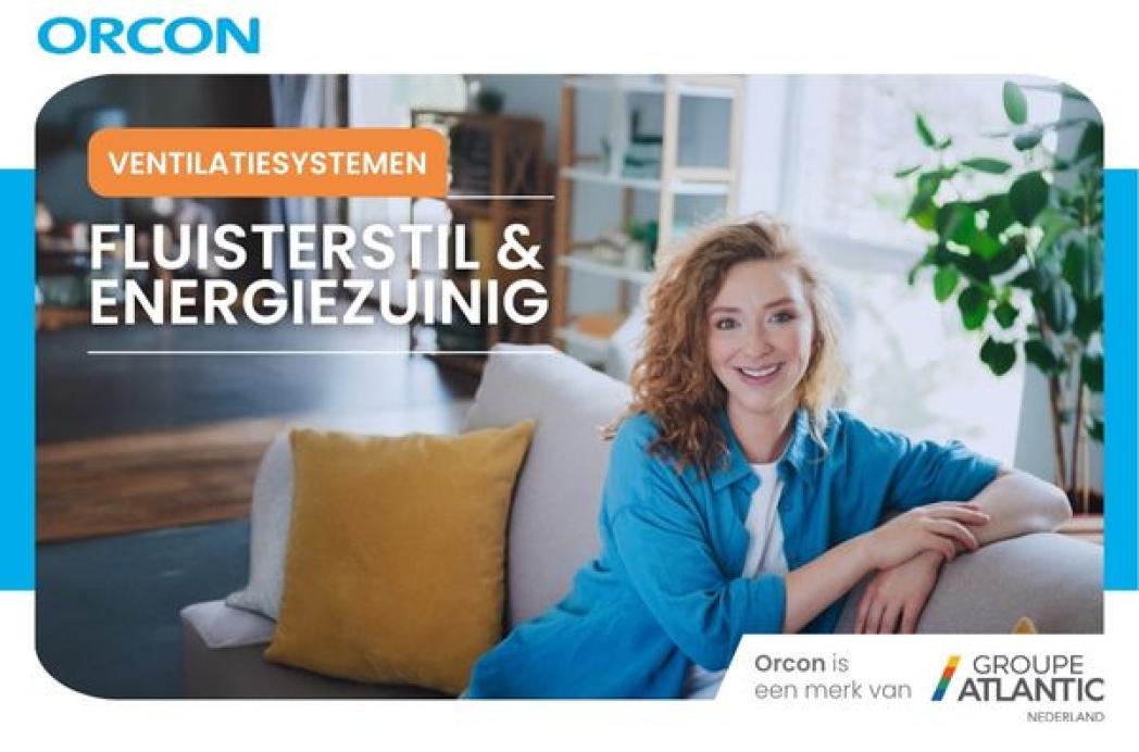 Maak kennis met Orcon ventilatiesystemen