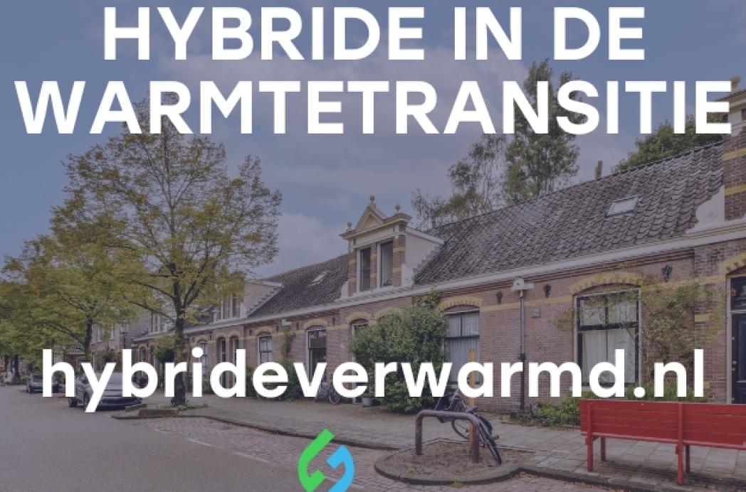 CONGRES Hybride in de Warmtetransitie: haalbaar en betaalbaar!